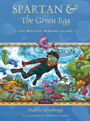 cover image of Spartan and the Green Egg, Book 2: the Reefs of Mindoro Island